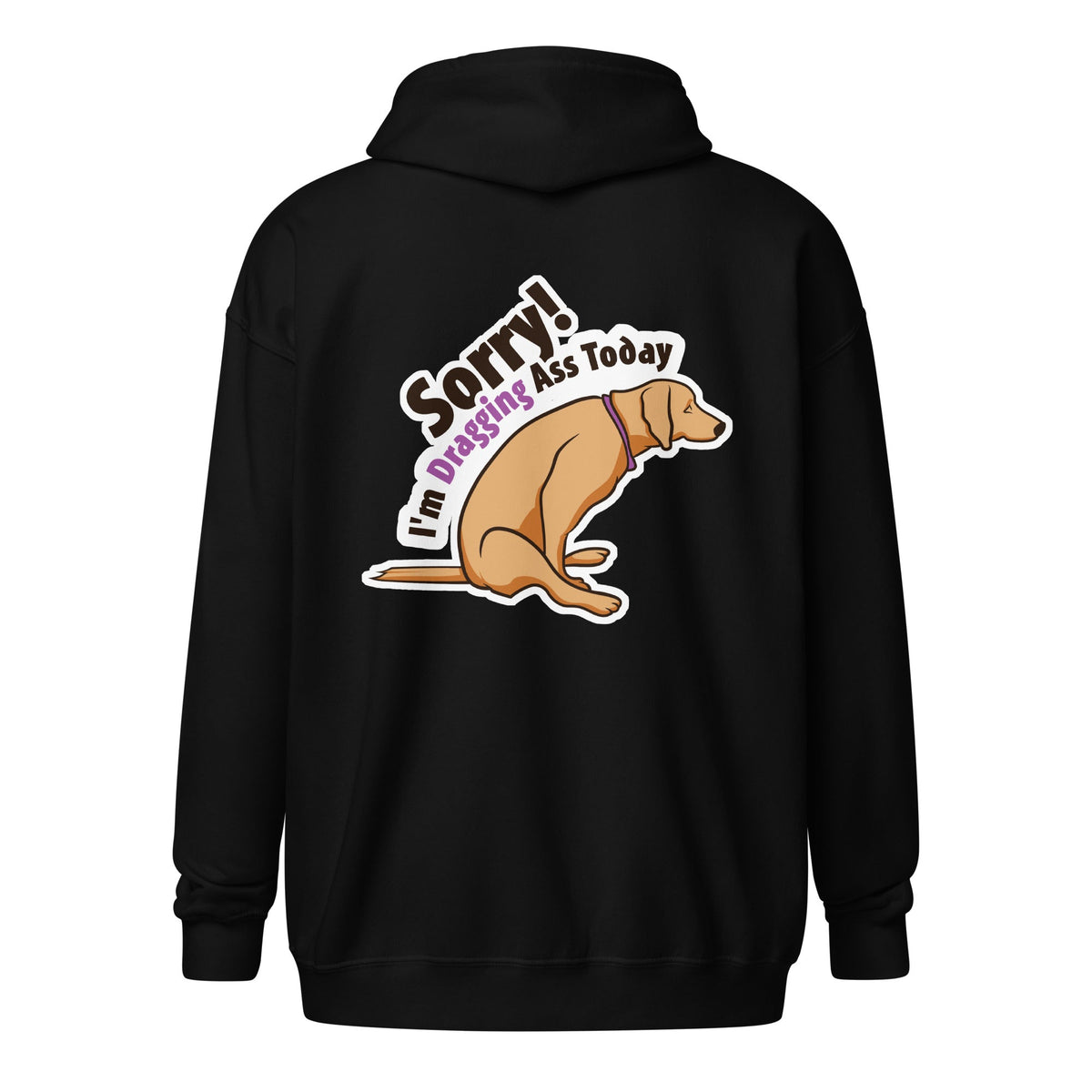 Sorry I'm dragging ass today Zip Hoodie Gildan Heavy Blend Adult-Unisex Zip Hoodie | Gildan 18600-I love Veterinary