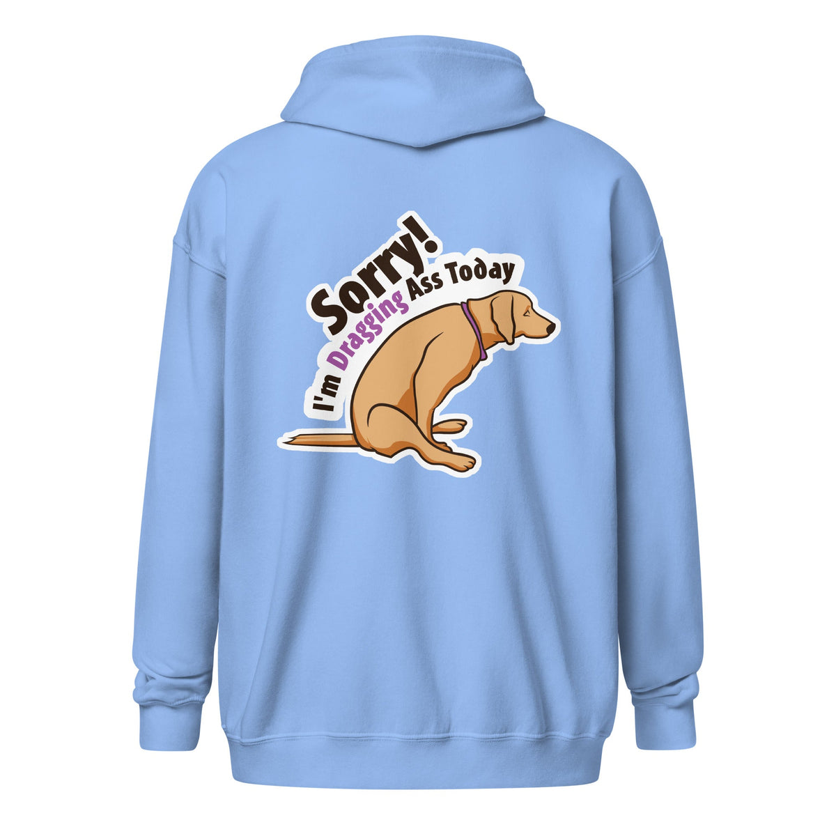 Sorry I'm dragging ass today Zip Hoodie Gildan Heavy Blend Adult-Unisex Zip Hoodie | Gildan 18600-I love Veterinary