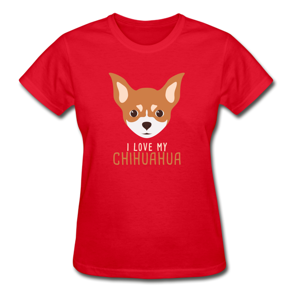 I love my Chihuahua Gildan Ultra Cotton Ladies T-Shirt-Ultra Cotton Ladies T-Shirt | Gildan G200L-I love Veterinary