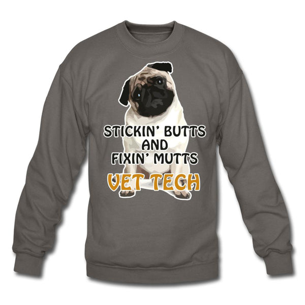 Stickin' butts and fixin' mutts vet tech Crewneck Sweatshirt-Unisex Crewneck Sweatshirt | Gildan 18000-I love Veterinary