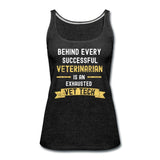 Successful Vet, Exhausted Vet Tech Women's Tank Top-Women’s Premium Tank Top | Spreadshirt 917-I love Veterinary