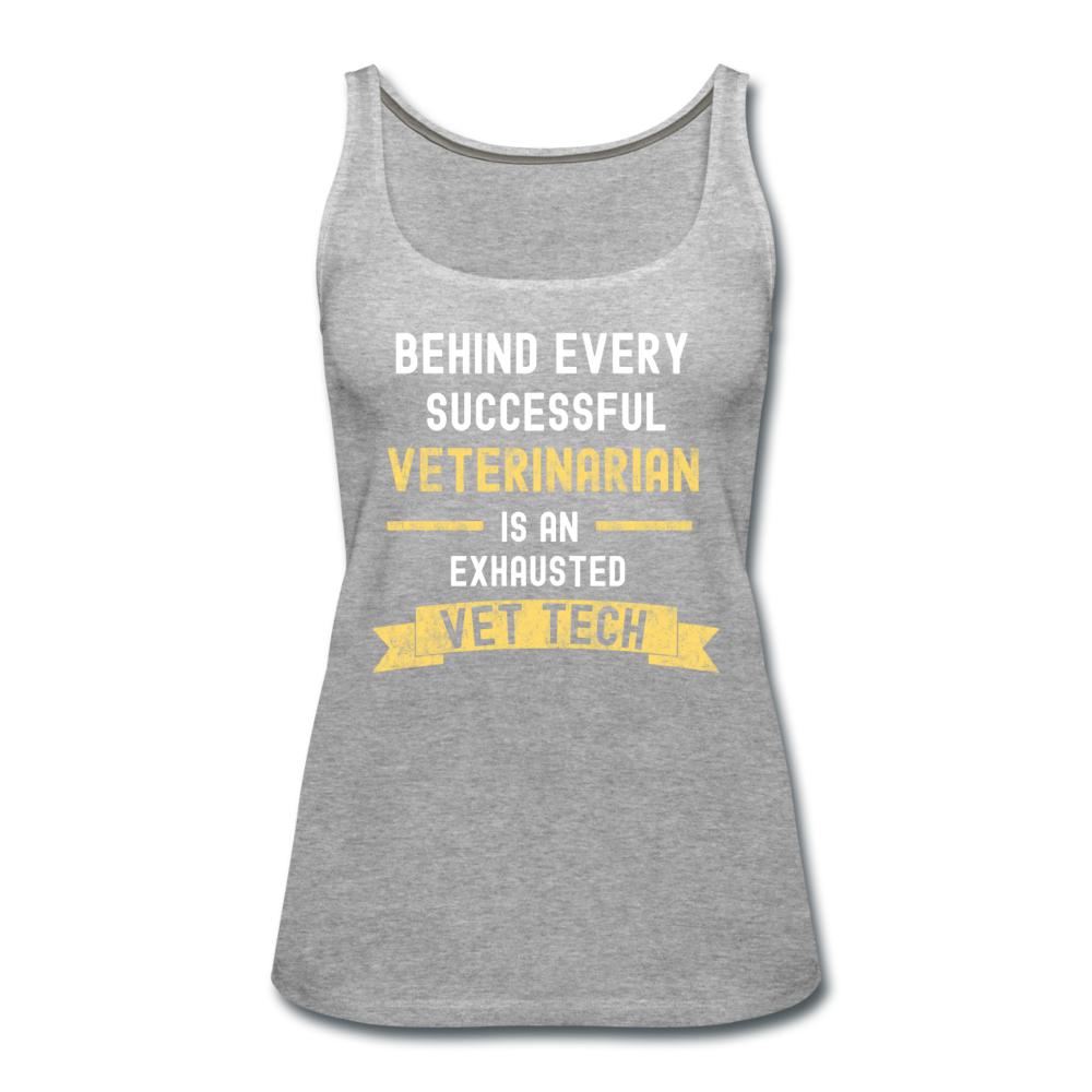 Successful Vet, Exhausted Vet Tech Women's Tank Top-Women’s Premium Tank Top | Spreadshirt 917-I love Veterinary
