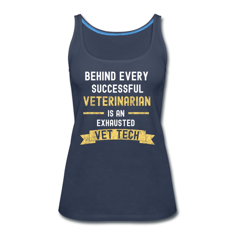 Successful Vet, Exhausted Vet Tech Women's Tank Top-Women’s Premium Tank Top | Spreadshirt 917-I love Veterinary