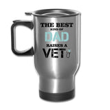 The best kind of Dad raises a Vet 14oz Travel Mug-Travel Mug | BestSub B4QC2-I love Veterinary