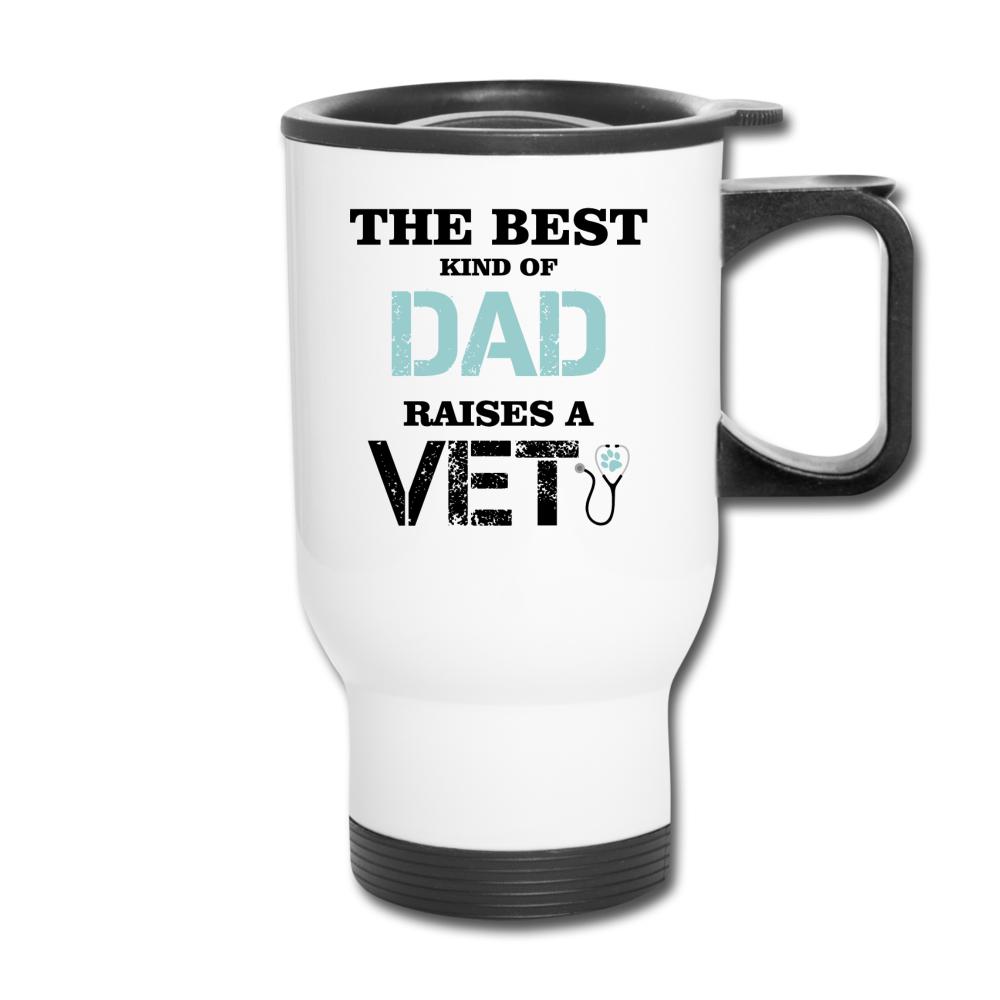 The best kind of Dad raises a Vet 14oz Travel Mug-Travel Mug | BestSub B4QC2-I love Veterinary