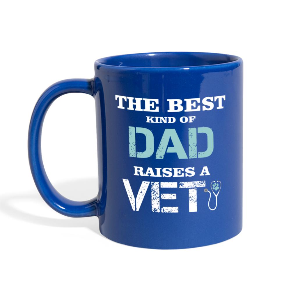 The best kind of Dad raises a Vet Full Color Mug-Full Color Mug | BestSub B11Q-I love Veterinary