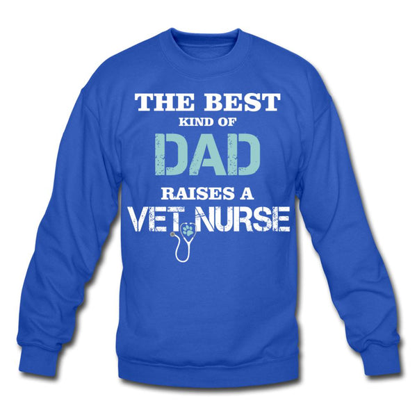 The best kind of Dad raises a Vet Nurse Crewneck Sweatshirt-Unisex Crewneck Sweatshirt | Gildan 18000-I love Veterinary
