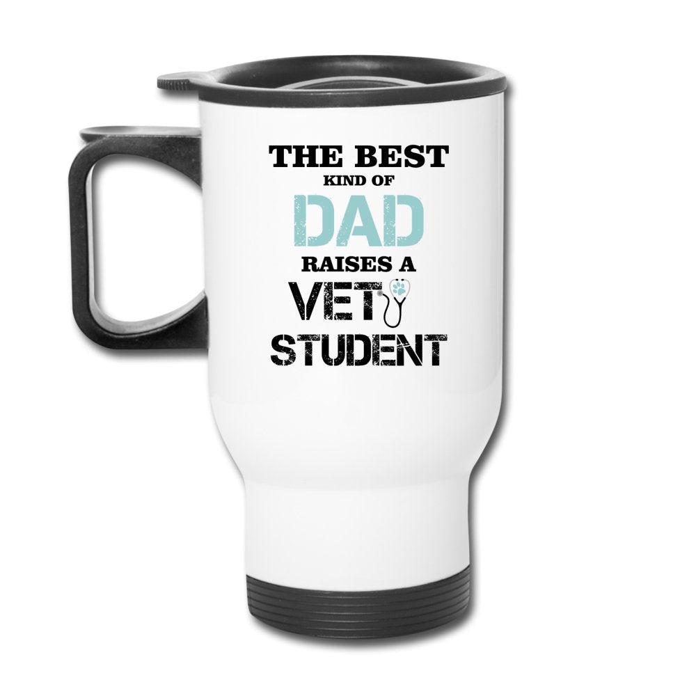 The best kind of Dad raises a Vet Student 14oz Travel Mug-Travel Mug | BestSub B4QC2-I love Veterinary