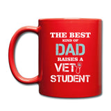 The best kind of Dad raises a Vet Student Full Color Mug-Full Color Mug | BestSub B11Q-I love Veterinary