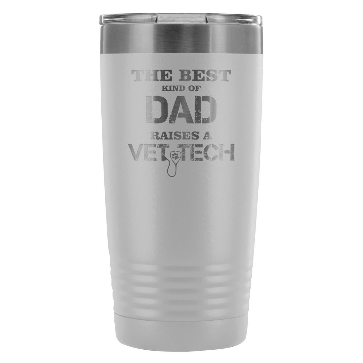 The best kind of Dad raises a Vet Tech 20oz Vacuum Tumbler-Tumblers-I love Veterinary