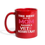 The Best kind of Mom Raises a Vet Assistant Full Color Mug-Full Color Mug | BestSub B11Q-I love Veterinary