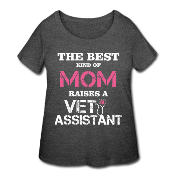 The best kind of Mom raises a Vet Assistant Women's Curvy T-shirt-Women’s Curvy T-Shirt | LAT 3804-I love Veterinary