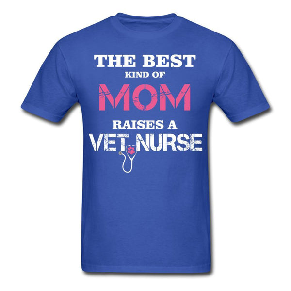 The best kind of Mom raises a Vet Nurse Unisex T-shirt-Unisex Classic T-Shirt | Fruit of the Loom 3930-I love Veterinary