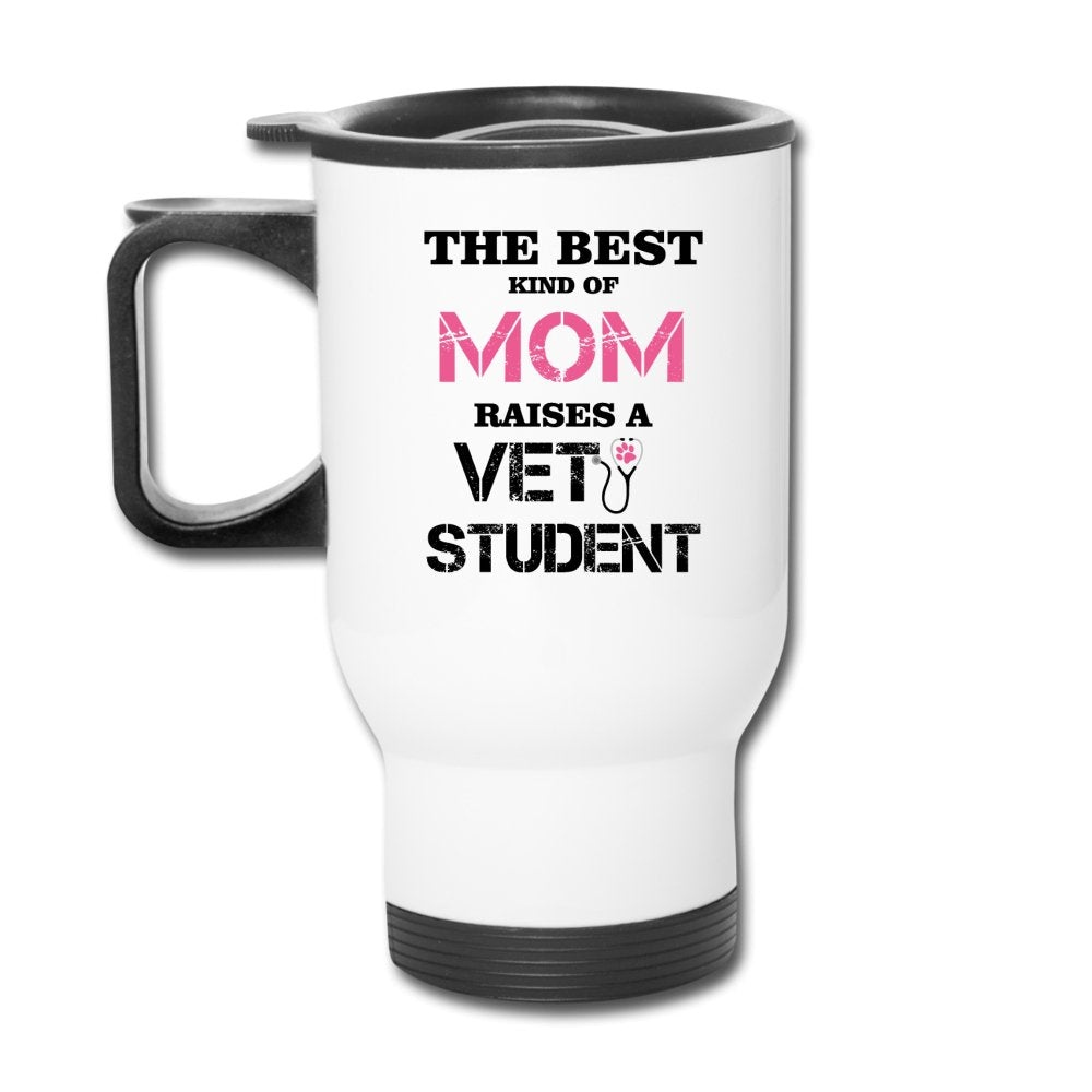 The best kind of Mom raises a Vet Student 14oz Travel Mug-Travel Mug | BestSub B4QC2-I love Veterinary