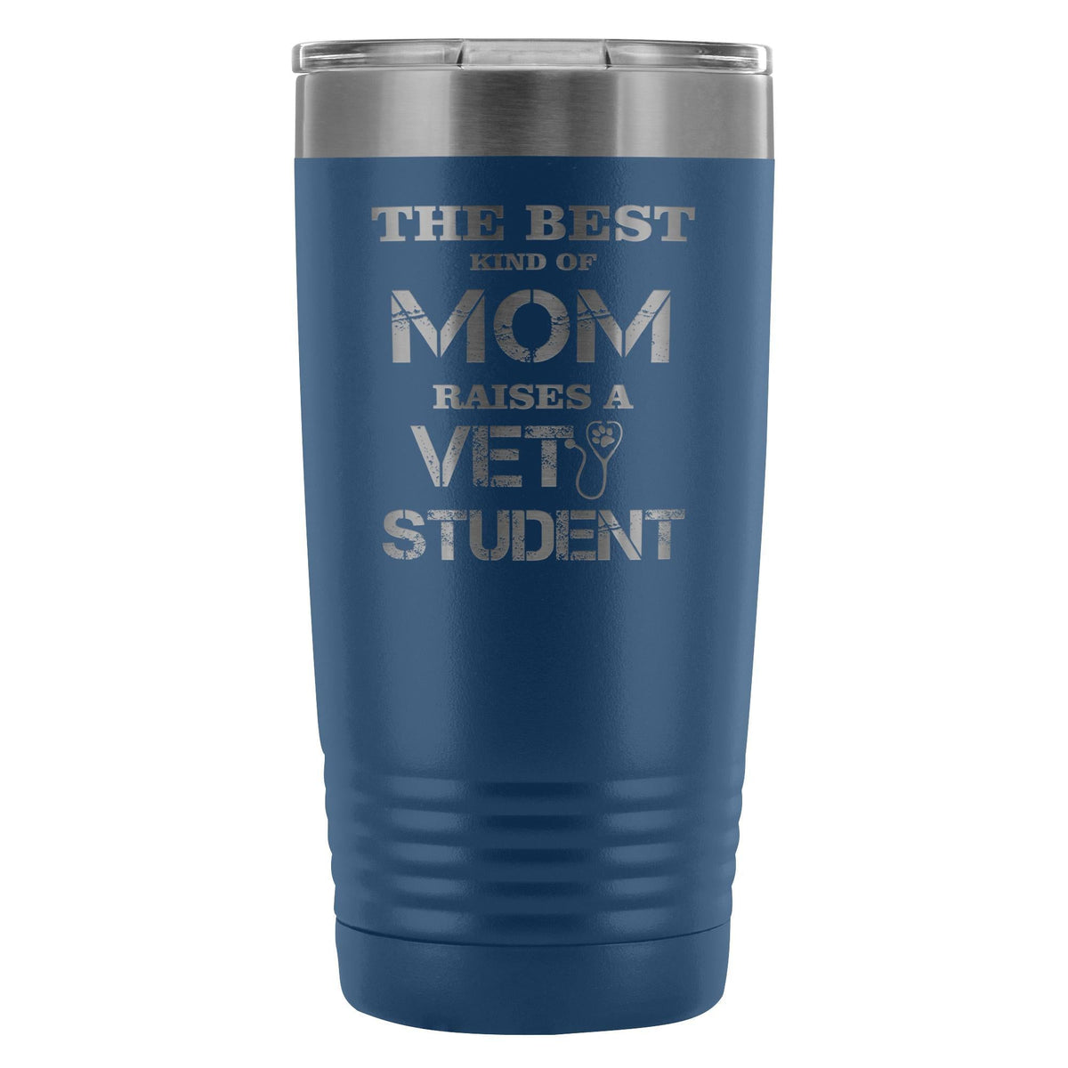 The best kind of Mom raises a Vet Student 20oz Vacuum Tumbler-Tumblers-I love Veterinary