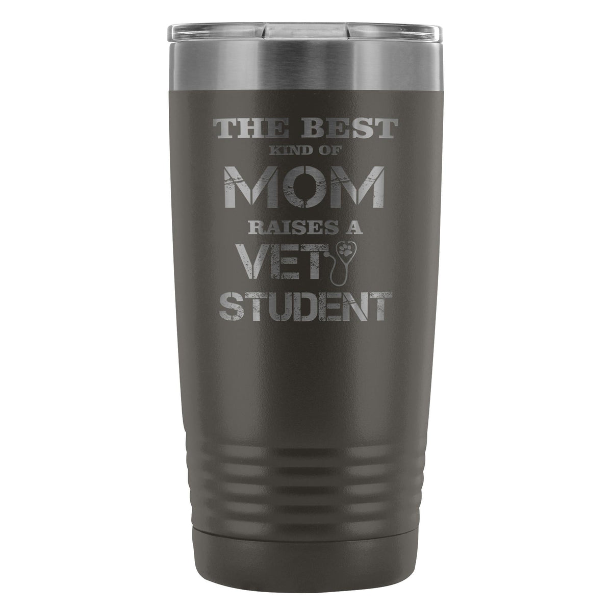 The best kind of Mom raises a Vet Student 20oz Vacuum Tumbler-Tumblers-I love Veterinary