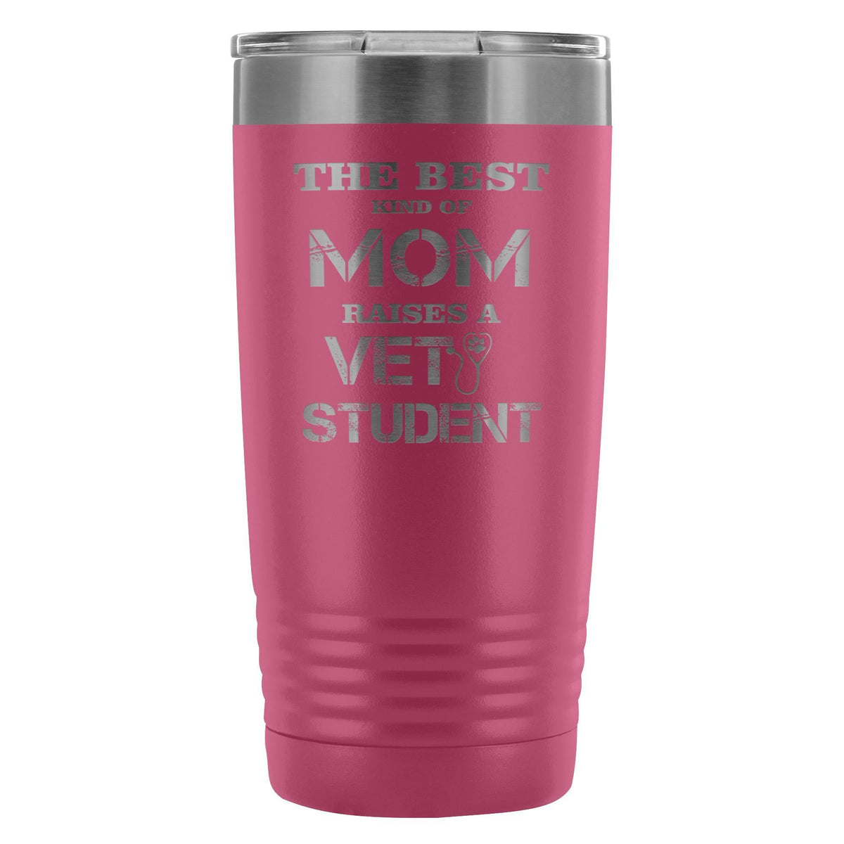 The best kind of Mom raises a Vet Student 20oz Vacuum Tumbler-Tumblers-I love Veterinary