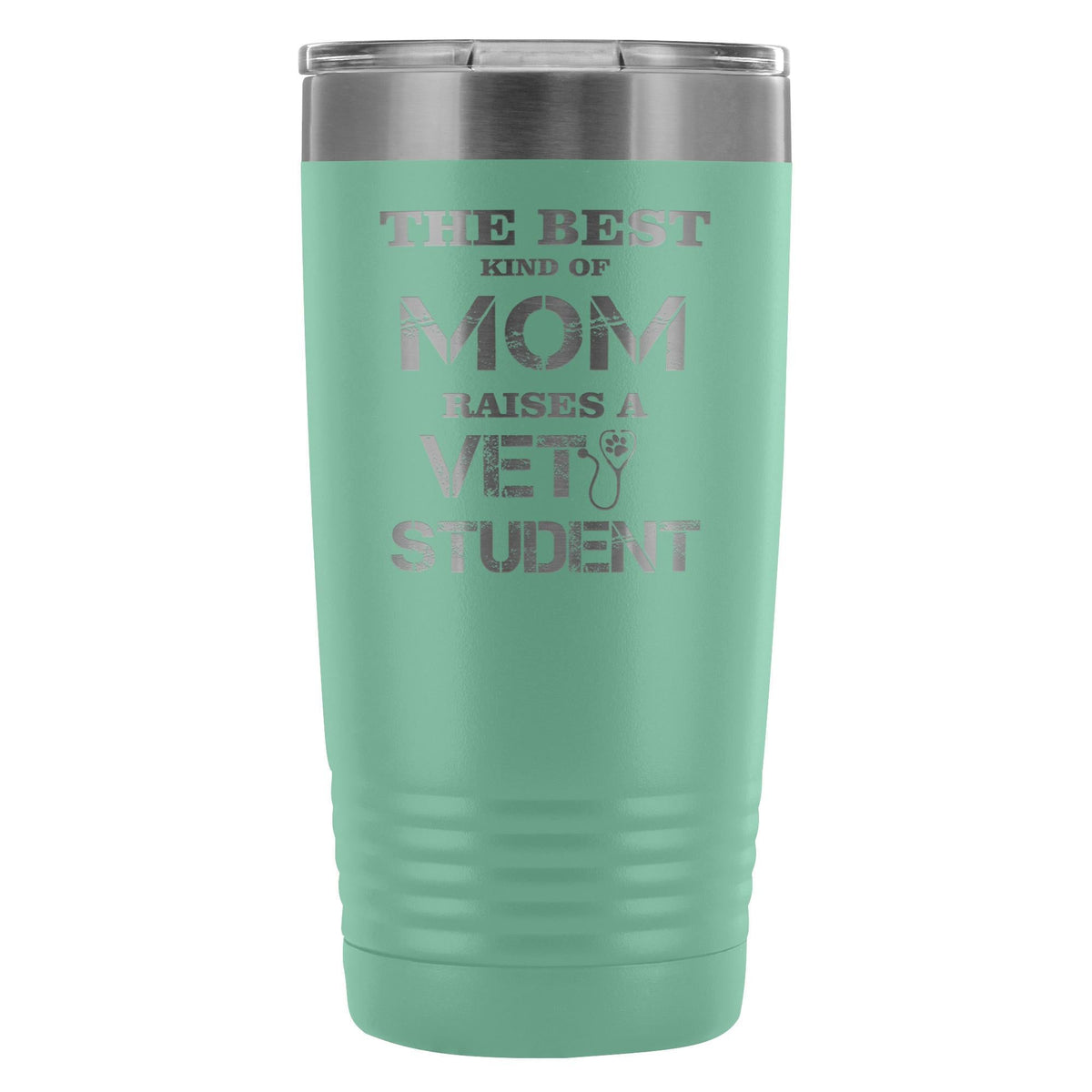 The best kind of Mom raises a Vet Student 20oz Vacuum Tumbler-Tumblers-I love Veterinary