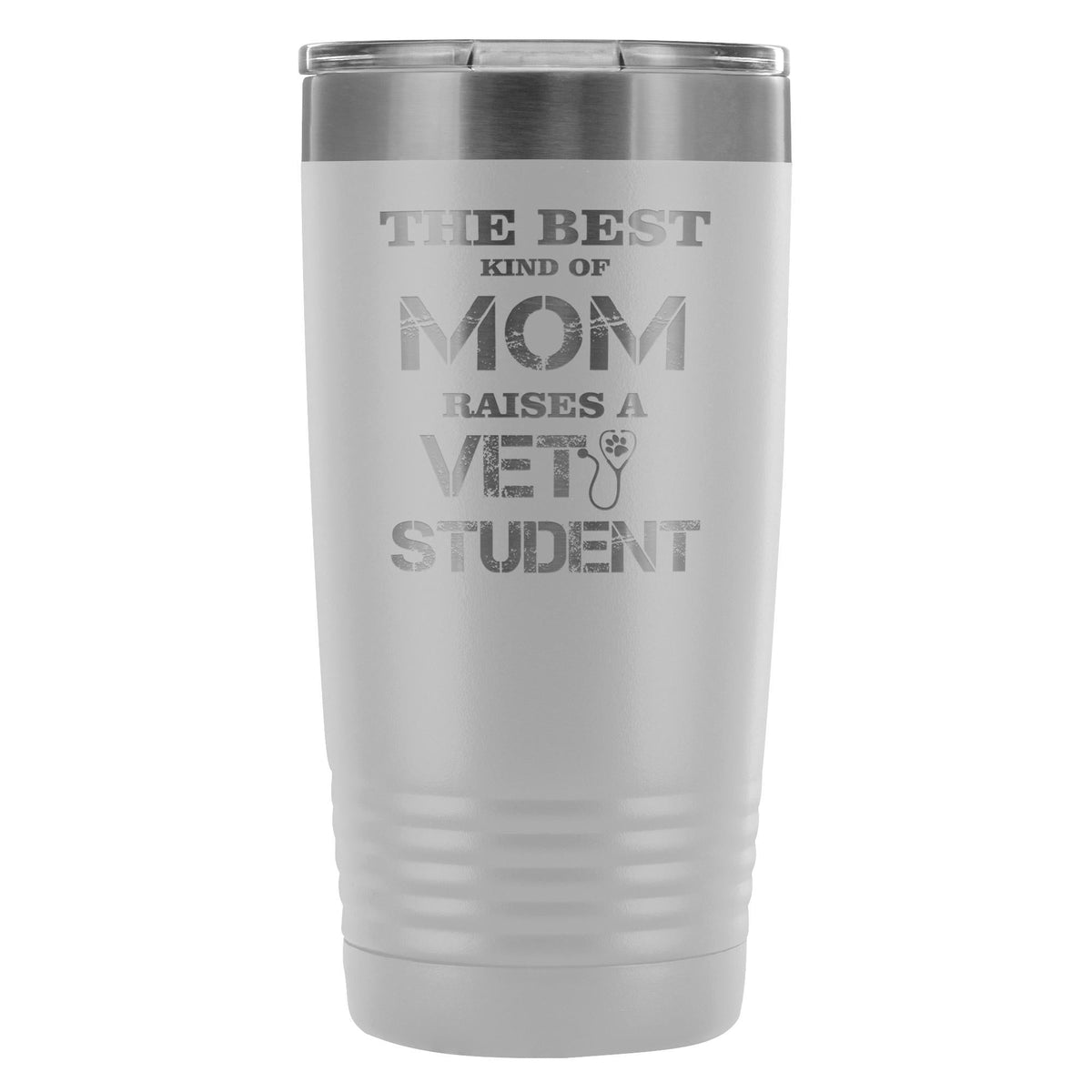 The best kind of Mom raises a Vet Student 20oz Vacuum Tumbler-Tumblers-I love Veterinary