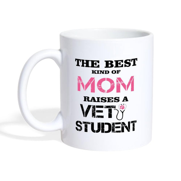 The Best kind of mom raises a Vet Student Coffee or Tea Mug-Coffee/Tea Mug | BestSub B101AA-I love Veterinary