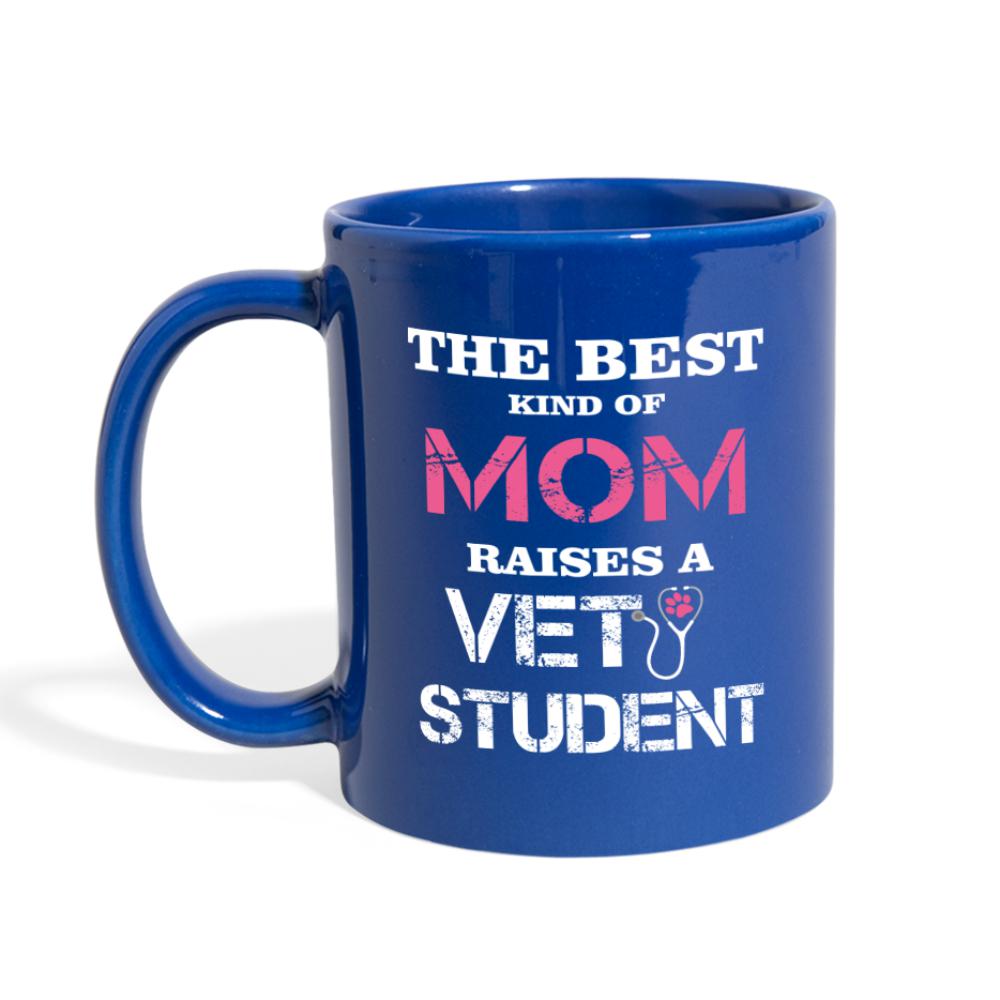 The best kind of Mom raises a Vet Student Full Color Mug-Full Color Mug | BestSub B11Q-I love Veterinary