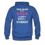 The best kind of Mom raises a Vet Student Unisex Hoodie-Men's Hoodie | Hanes P170-I love Veterinary