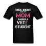 The best kind of Mom raises a Vet Student Unisex T-shirt-Unisex Classic T-Shirt | Fruit of the Loom 3930-I love Veterinary