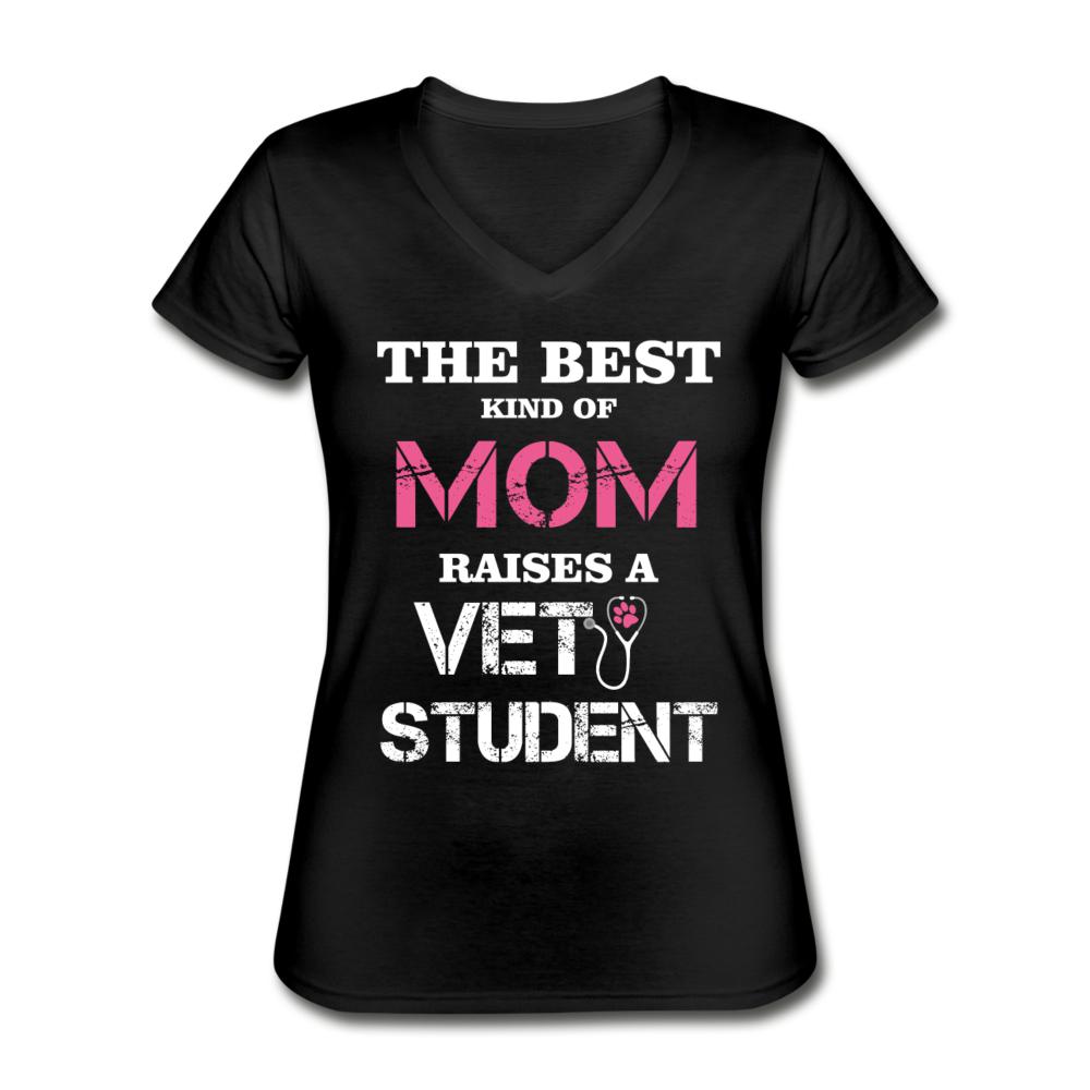 The best kind of Mom raises a Vet Student Women's V-Neck T-Shirt-Women's T-Shirt | Fruit of the Loom L3930R-I love Veterinary