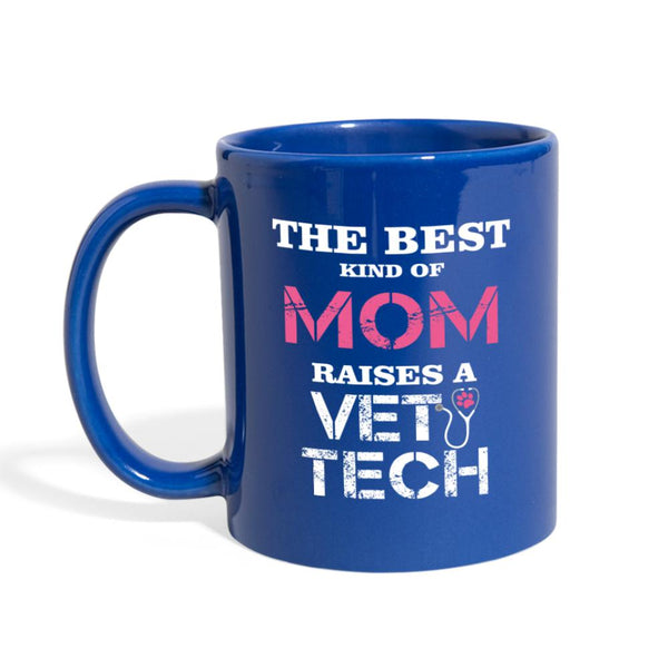 The Best Kind of Mom raises a Vet Tech Full Color Mug-Full Color Mug | BestSub B11Q-I love Veterinary