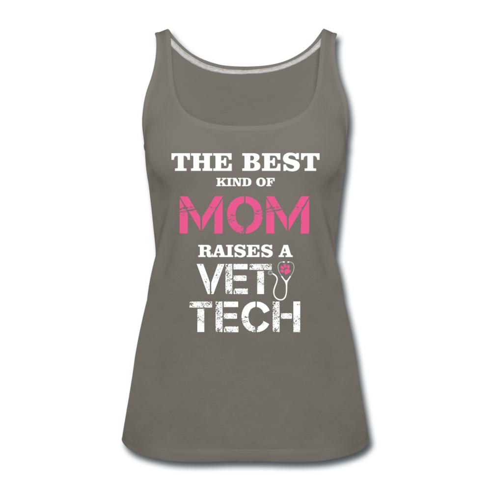 The best kind of Mom raises a Vet Tech Women's Tank Top-Women’s Premium Tank Top | Spreadshirt 917-I love Veterinary