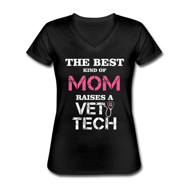 The best kind of Mom raises a Vet Tech Women's V-Neck T-Shirt-Women's V-Neck T-Shirt | Fruit of the Loom L39VR-I love Veterinary