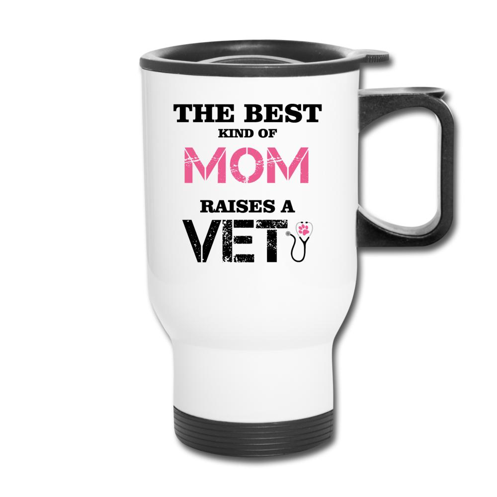 The best kind of Mom raises a Veterinarian 14oz Travel Mug-Travel Mug | BestSub B4QC2-I love Veterinary