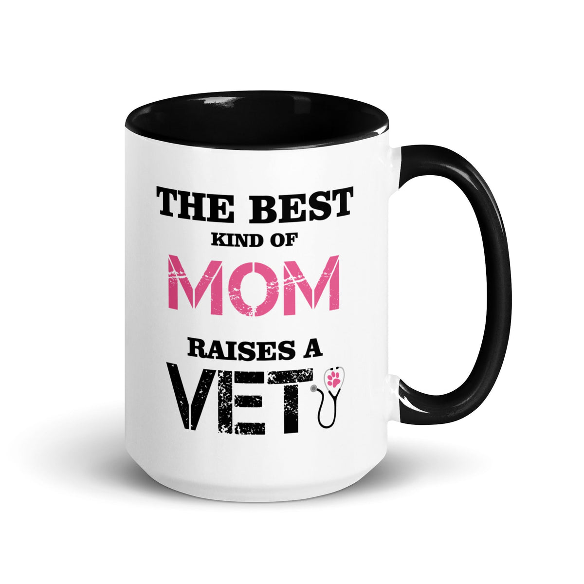 The best kind of Mom raises a Veterinarian Mug with Color Inside-White Ceramic Mug with Color Inside-I love Veterinary