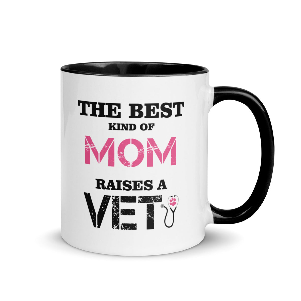The best kind of Mom raises a Veterinarian Mug with Color Inside-White Ceramic Mug with Color Inside-I love Veterinary