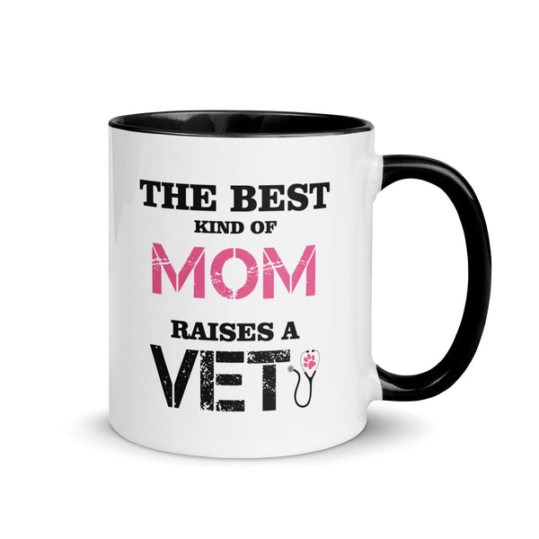 The best kind of Mom raises a Veterinarian Mug with Color Inside-White Ceramic Mug with Color Inside-I love Veterinary