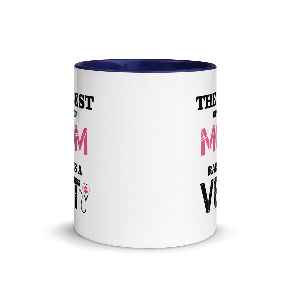 The best kind of Mom raises a Veterinarian Mug with Color Inside-White Ceramic Mug with Color Inside-I love Veterinary