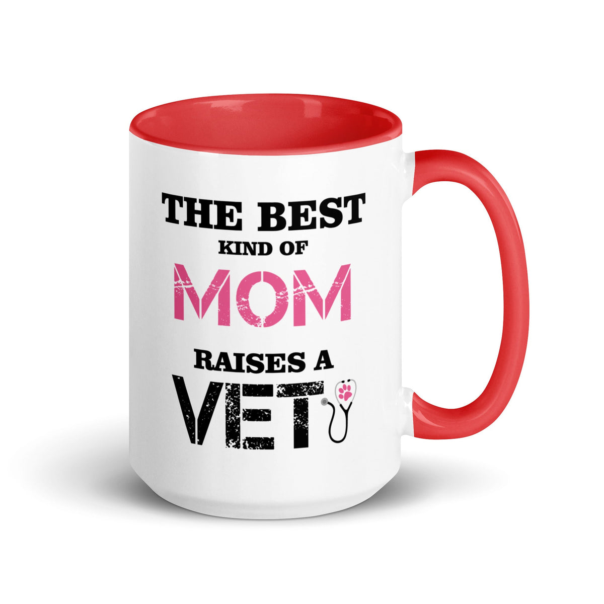 The best kind of Mom raises a Veterinarian Mug with Color Inside-White Ceramic Mug with Color Inside-I love Veterinary