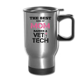 The Best Kind of Mom raises Vet Tech 14oz Travel Mug-Travel Mug | BestSub B4QC2-I love Veterinary