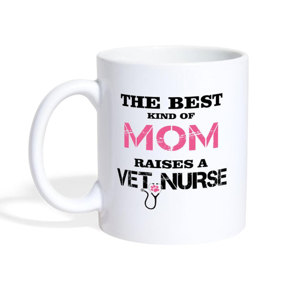 The best kind of mum raises a vet nurse Coffee or Tea Mug-Coffee/Tea Mug | BestSub B101AA-I love Veterinary