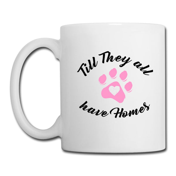 Till they all have home Coffee/Tea Mug-Coffee/Tea Mug | BestSub B101AA-I love Veterinary