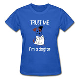 Trust me I'm a dogtor Gildan Ultra Cotton Ladies T-Shirt-Ultra Cotton Ladies T-Shirt | Gildan G200L-I love Veterinary