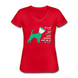 Until someone ends up in a cone Women's V-Neck T-Shirt-Women's V-Neck T-Shirt | Fruit of the Loom L39VR-I love Veterinary