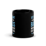 Vet Assistant Because a badass is not an official title Black Glossy Mug-Black Glossy Mug-I love Veterinary