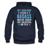 Vet Assistant because badass mother fucker isn't an official job title Unisex Hoodie-Men's Hoodie | Hanes P170-I love Veterinary
