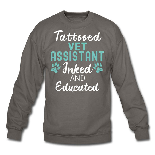 Vet Assistant- Inked and Educated Crewneck Sweatshirt-Unisex Crewneck Sweatshirt | Gildan 18000-I love Veterinary