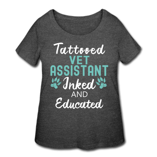 Vet Assistant- Inked and Educated Women's Curvy T-shirt-Women’s Curvy T-Shirt | LAT 3804-I love Veterinary