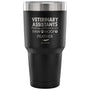 Vet Assistant- Making a Difference 30oz Vacuum Tumbler-Tumblers-I love Veterinary