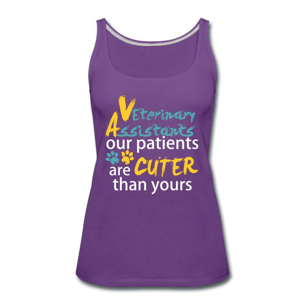 Vet Assistant our patients are cuter than yours Our patients are cuter than yours Women's Tank Top-Women’s Premium Tank Top | Spreadshirt 917-I love Veterinary