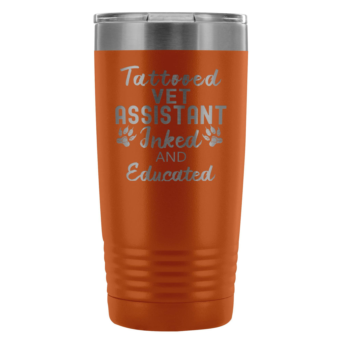 Vet Assistant- Tattooed, Inked and Educated 20oz Vacuum Tumbler-Tumblers-I love Veterinary