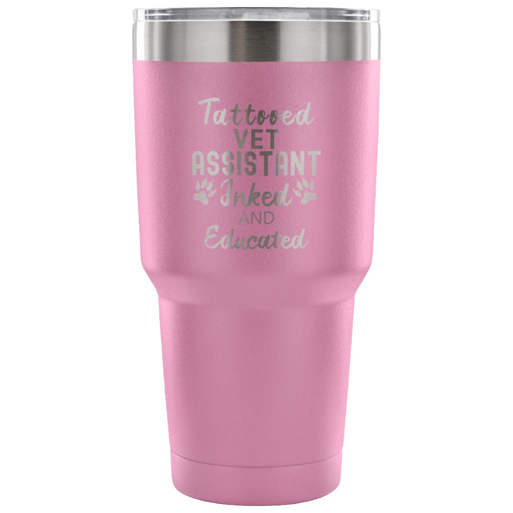 Vet Assistant- Tattooed, Inked and Educated 30oz Vacuum Tumbler-Tumblers-I love Veterinary